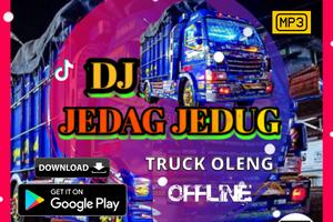 DJ TRUK OLENG JEDAG JEDUG poster