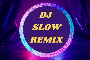 DJ Slow Remix Viral poster