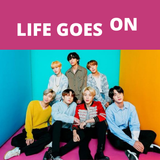 Life Goes On BTS Song Offline icono