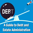 A Guide to Debt and Estate Administration APK