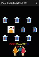 Pulsa Gratis Push PELAKOR capture d'écran 2