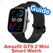 Amazfit gts 2 mini watch Guide