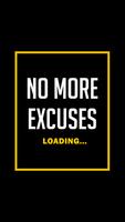 No More Excuses Affiche