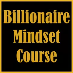 Billionaire Mindset Course