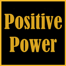 Positive Power - How to stay positive APK