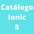 Catálogo Ionic 5