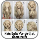 Hairstyles for girls at home 2021-APK