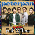 Peterpan Full Album Offline
