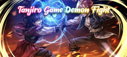 Tanjiro Game Demon Fight Affiche