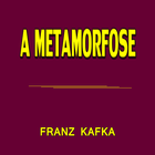 A METAMORFOSE - Franz Kafka icône
