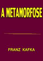 A METAMORFOSE - Franz Kafka 포스터