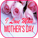 Happy Mothers Day 2022