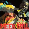 MEEK Mill Hits Songs Album