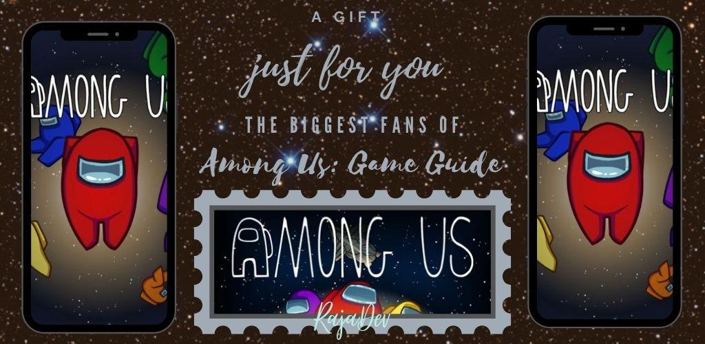 Among Us 终极基础指南和壁纸安卓下载 安卓版apk 免费下载 Among Us 终极基础指南和壁纸安卓下载 安卓版apk 免费下载