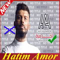 جميع اغاني حاتم عمور بدون انترنت Hatim Amoor 2019