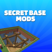 Secret Base Mods for Minecraft PE