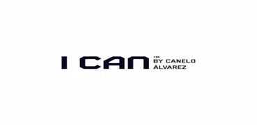 I CAN by Canelo Álvarez