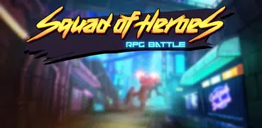 Squad of Heroes: RPG battle