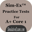 ”Sim-Ex Practice Exam A+ Core 1