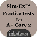 Sim-Ex Practice Test:A+ Core 2 APK
