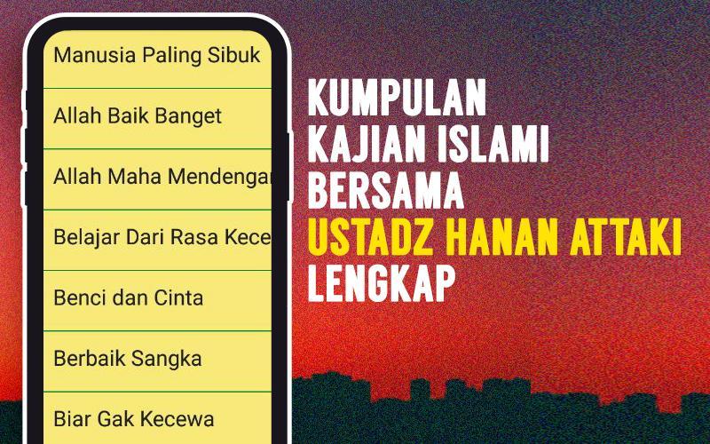 Ceramah Ust Hanan Attaki Terbaru 2021 Offline For Android Apk Download