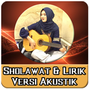 Sholawat Versi Akustik dan Lirik Offline APK