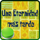 Una Eternidad Más Tarde Boton APK