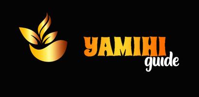 Yamihi Apk Guide постер