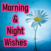 Morning&Night  Blessing Wishes