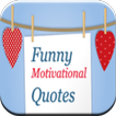 Funny Motivational Quotes