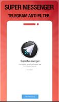 Super Messenger | anti filter Affiche