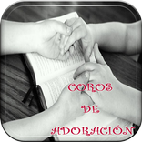 Coros de Adoración: Cantos de Adoracion