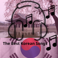 The Best Korean Songs