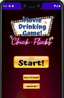 Movie Drinking Game - Chick Flicks Edition ポスター