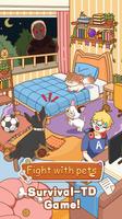 Fight with pets-survival TD-poster
