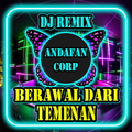 Berawal Dari Temenan DJRemix