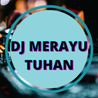 DJ Merayu Tuhan Viral icône