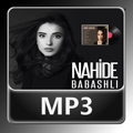 Nahide Babashli 2023 Mp3