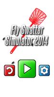 Fly Swatter Simulator 2014 poster