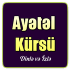 Ayətul Kürsü - Dinlə  2020 icon