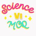 Science VI MCQ
