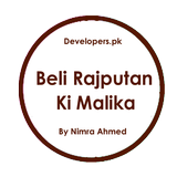 Beli Rajputan Ki Malika Novel - By Nimra Ahmed آئیکن