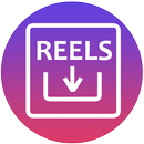 Reels Downloader : Save share  APK