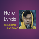 Hate Lyrics by Michael Pacquiao APK
