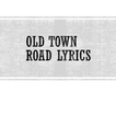 Old Town Road Lyrics