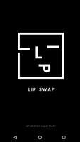 Lip Swap Affiche