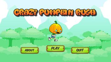 Crazy Pumpkin Rush Affiche
