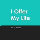 APK I Offer My Life