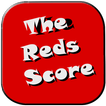 The Reds Score