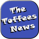 Toffees news APK